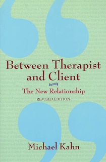 Between Therapist And Client: The New Relationship