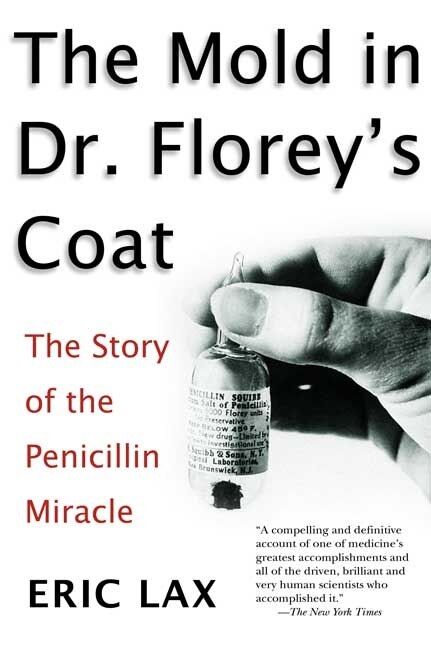 Front cover_The Mold in Dr. Florey's Coat