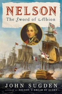 NELSON THE SWORD OF ALBION