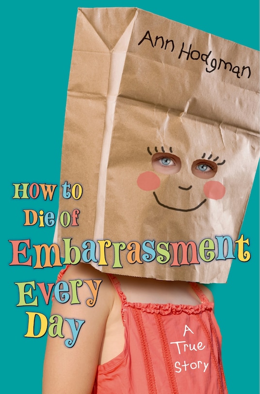 Couverture_How to Die of Embarrassment Every Day