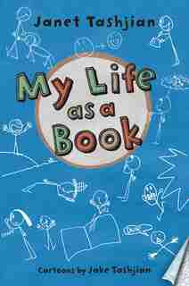 My Life As A Book by Janet Tashjian