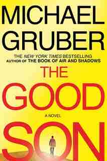 The Good Son: A Novel de Michael Gruber