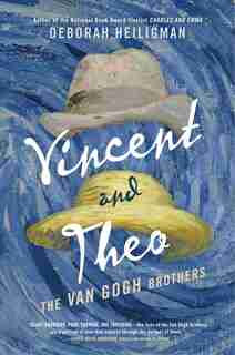Vincent And Theo: The Van Gogh Brothers by Deborah Heiligman
