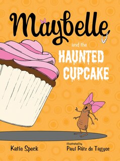 Front cover_Maybelle and the Haunted Cupcake