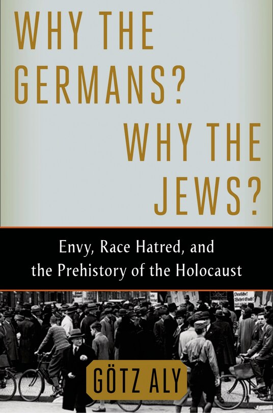 Front cover_Why the Germans? Why the Jews?