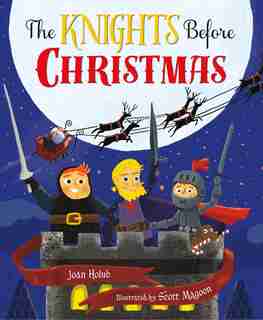 Knights Before Christmas by Joan Holub