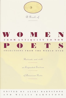 Front cover_A Book Of Women Poets From Antiquity To Now
