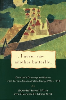 Front cover_I Never Saw Another Butterfly