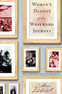 Front cover_Women's Diaries Of The Westward Journey
