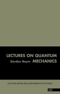 Front cover_Lectures On Quantum Mechanics