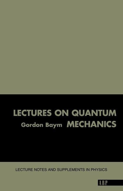 Front cover_Lectures On Quantum Mechanics
