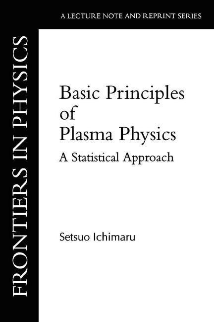 Front cover_Basic Principles Of Plasma Physics