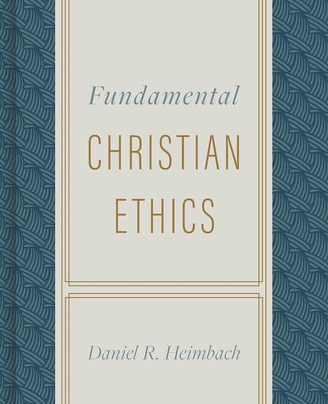 Front cover_Fundamental Christian Ethics