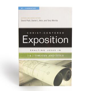 Front cover_Exalting Jesus in 1 & 2 Timothy and Titus