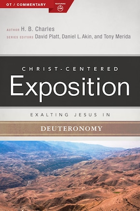 Exalting Jesus In Deuteronomy