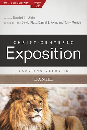 EXALTING JESUS IN DANIEL