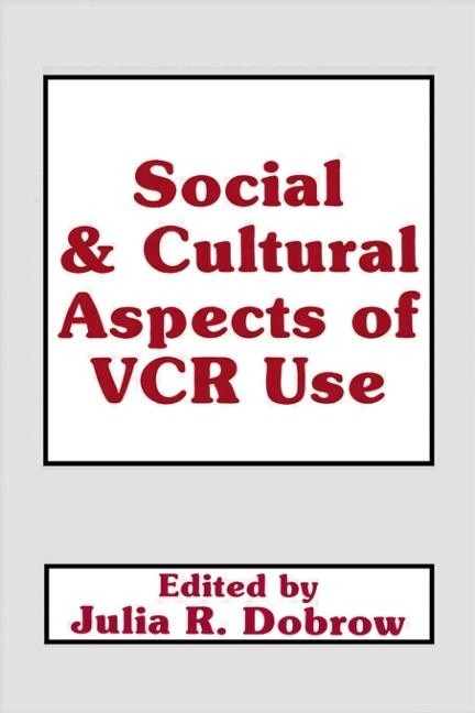 Couverture_Social And Cultural Aspects Of Vcr Use