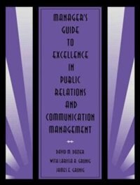 Front cover_Manager's Guide to Excellence in Public Relations and Communication Management