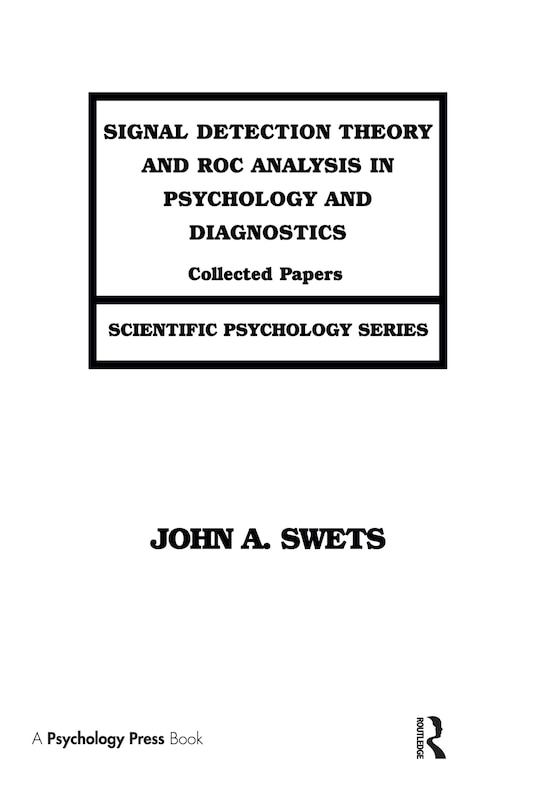 Couverture_Signal Detection Theory and ROC Analysis in Psychology and Diagnostics