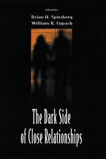 Front cover_The Dark Side of Close Relationships