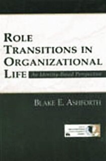 Front cover_Role Transitions in Organizational Life