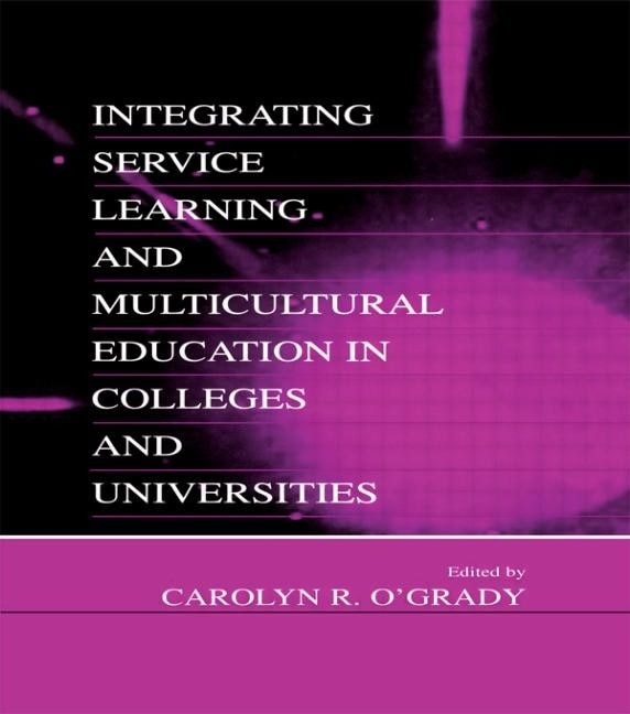 Front cover_Integrating Service Learning and Multicultural Education in Colleges and Universities