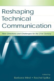 Front cover_Reshaping Technical Communication