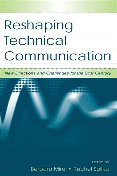 Front cover_Reshaping Technical Communication