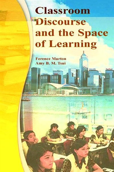 Front cover_Classroom Discourse and the Space of Learning