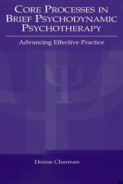 Front cover_Core Processes in Brief Psychodynamic Psychotherapy