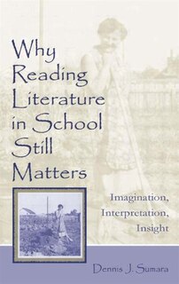 Front cover_Why Reading Literature in School Still Matters