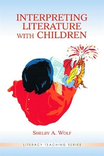 Front cover_Interpreting Literature With Children