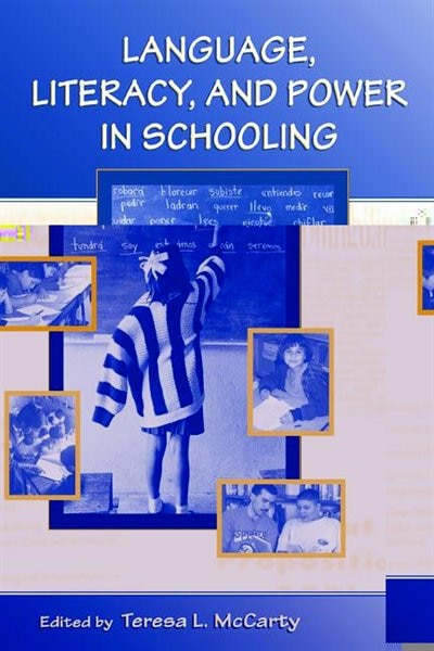 Front cover_Language, Literacy, and Power in Schooling