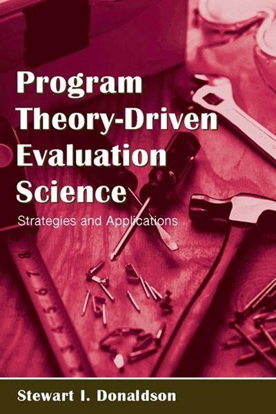 Front cover_Program Theory-Driven Evaluation Science