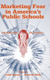 Couverture_Marketing Fear In America's Public Schools