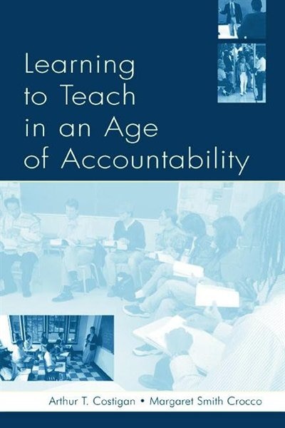 Couverture_Learning to Teach in An Age of Accountability