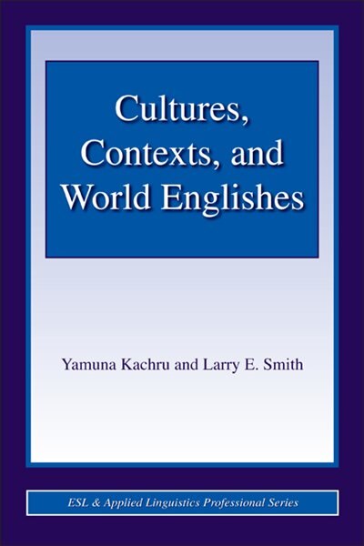 Front cover_Cultures, Contexts, and World Englishes