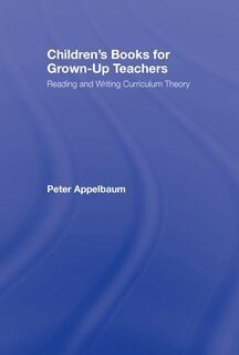 Front cover_Children's Books for Grown-Up Teachers