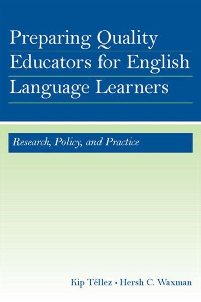 Front cover_Preparing Quality Educators for English Language Learners