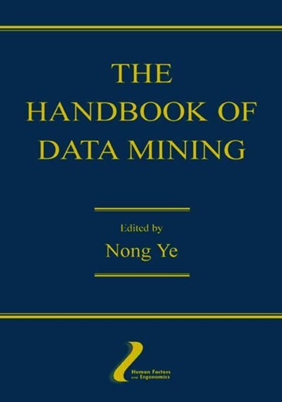 Front cover_The Handbook Of Data Mining