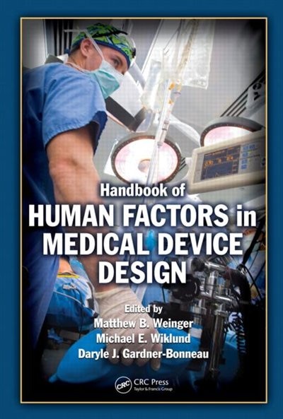 Front cover_Handbook of Human Factors in Medical Device Design