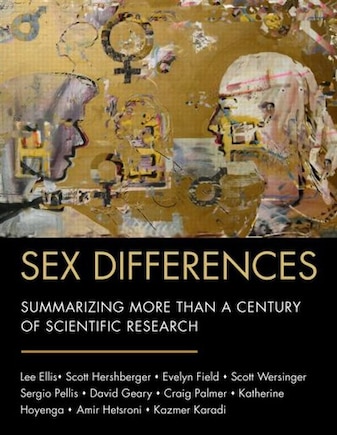 Sex Differences: Summarizing More than a Century of Scientific Research