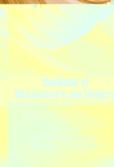 Front cover_Handbook of Metamemory and Memory
