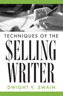 Front cover_Techniques Of The Selling Writer