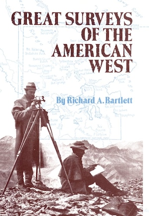 Great Surveys Of The American West