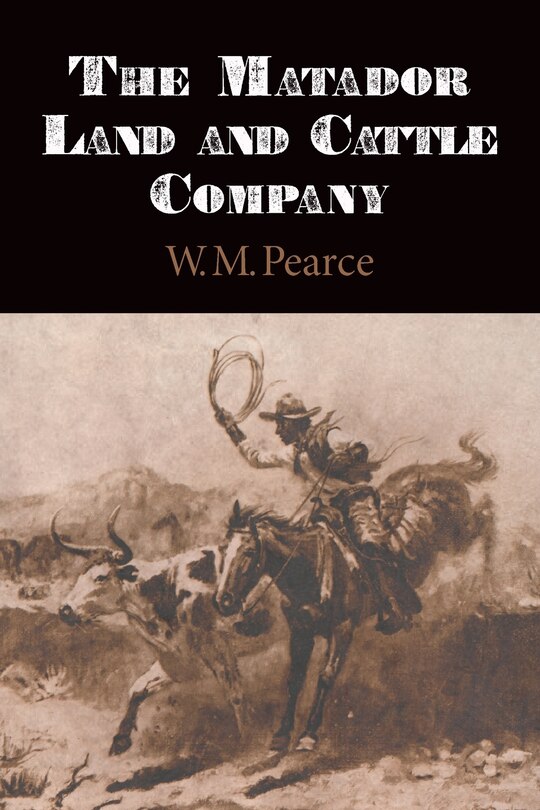 Front cover_The Matador Land And Cattle Company