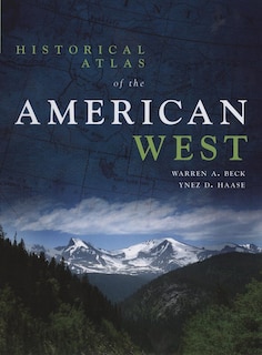 Front cover_Historical Atlas of the American West