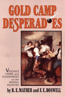 Front cover_Gold Camp Desperadoes