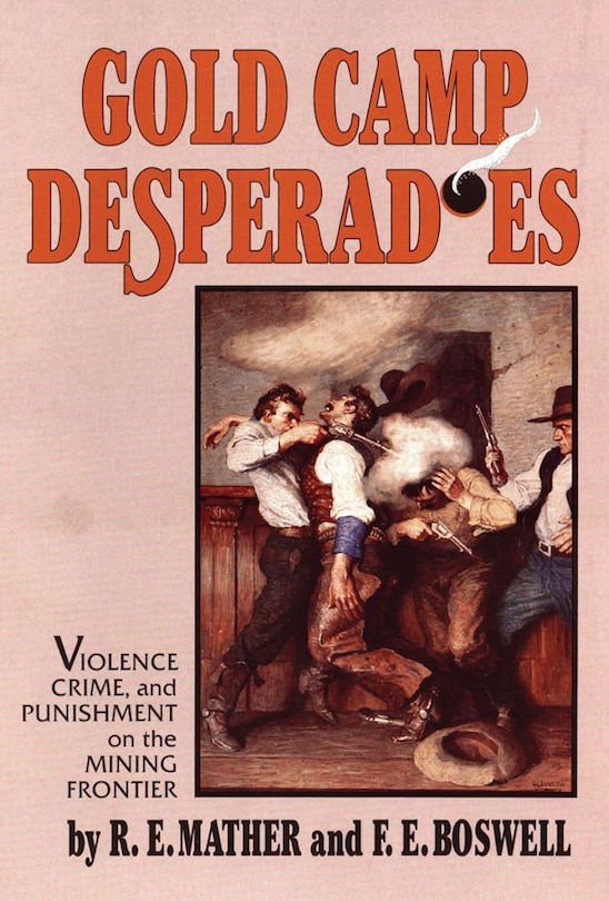 Front cover_Gold Camp Desperadoes