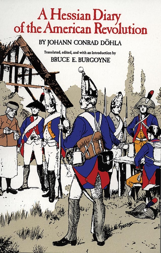 Front cover_A Hessian Diary of the American Revolution